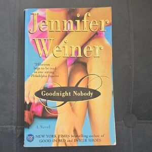 Goodnight Nobody By Jennifer Weiner